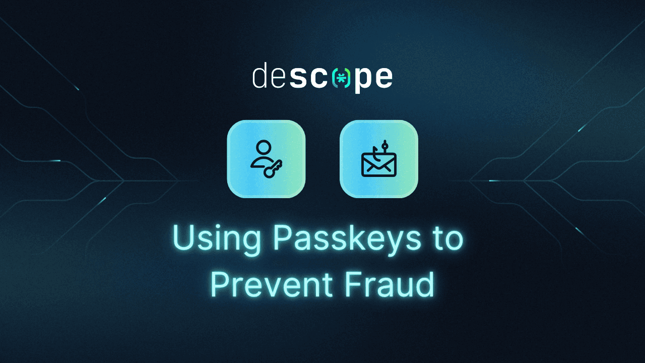 Using passkeys to prevent fraud