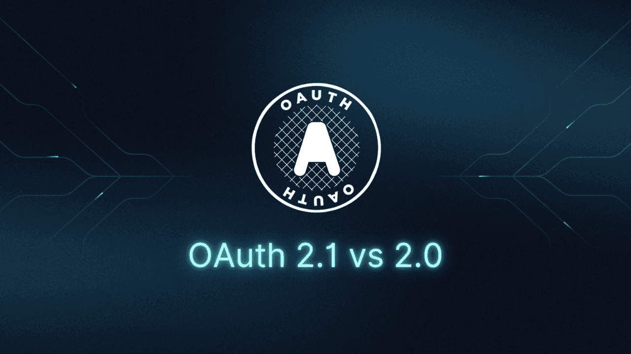 OAuth 2.1 vs 2.0