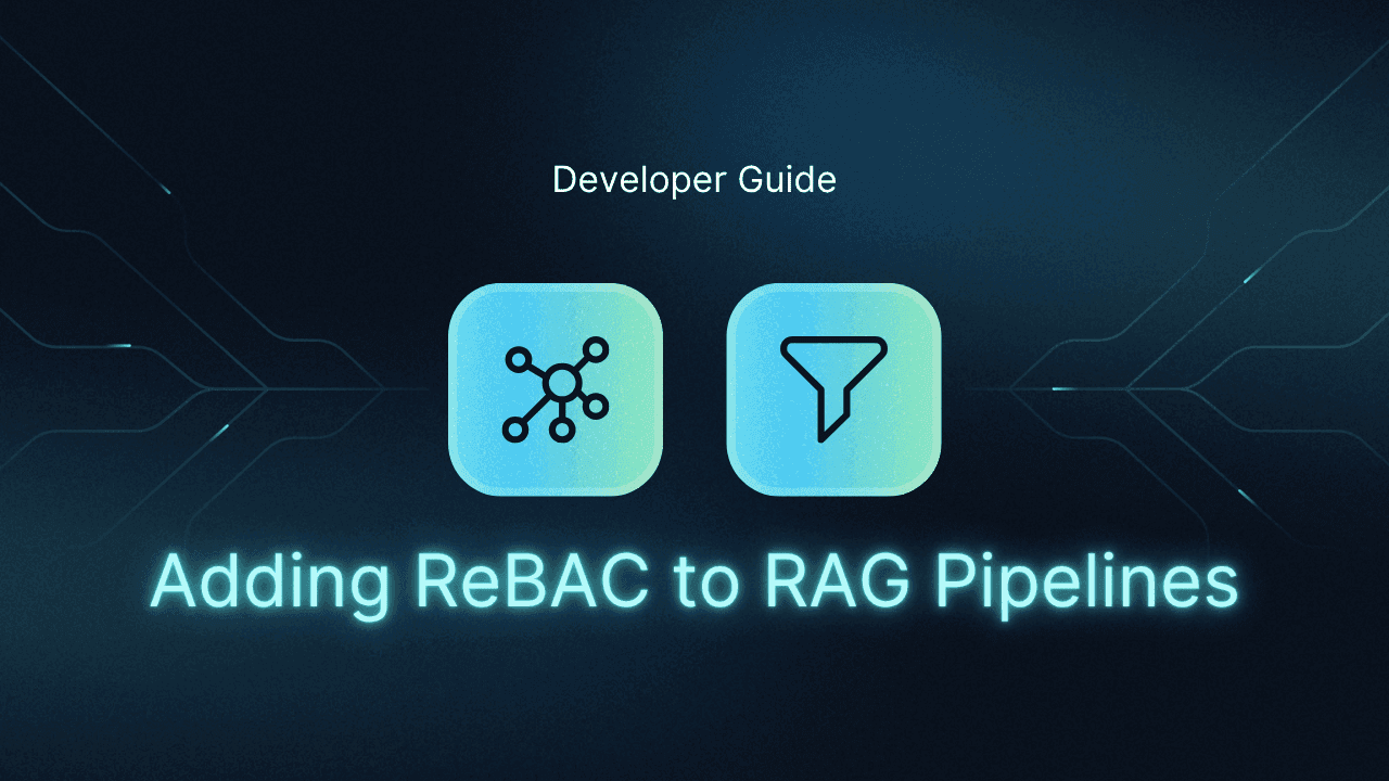 Adding Performant ReBAC to RAG Pipelines at Scale Thumbnail