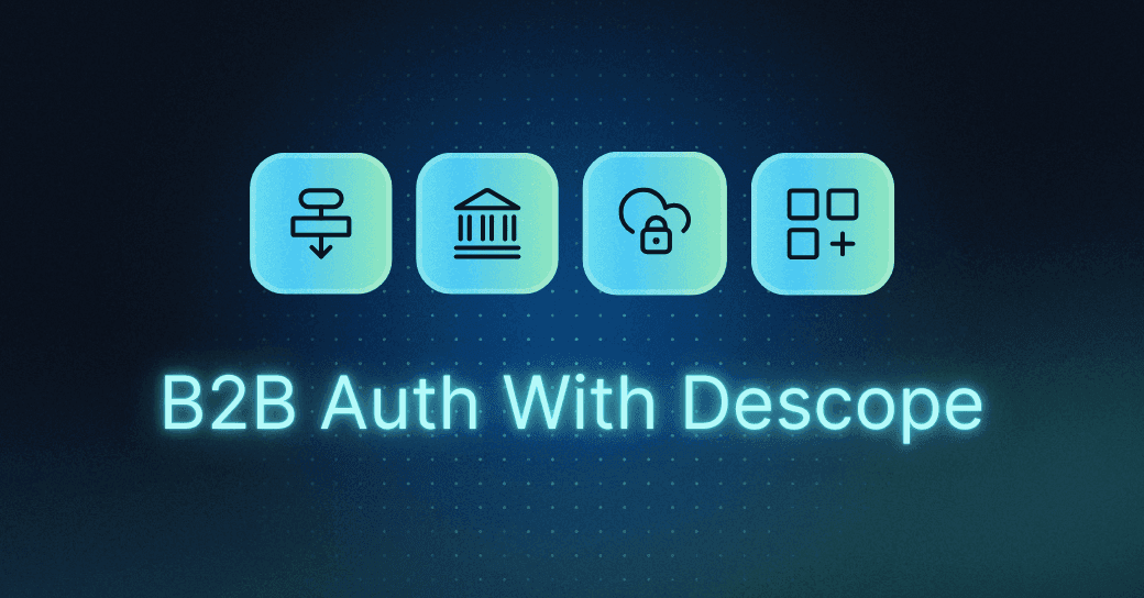 B2B authentication with Descope